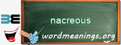 WordMeaning blackboard for nacreous